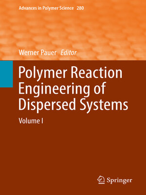 cover image of Polymer Reaction Engineering of Dispersed Systems